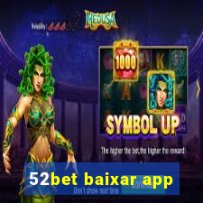 52bet baixar app